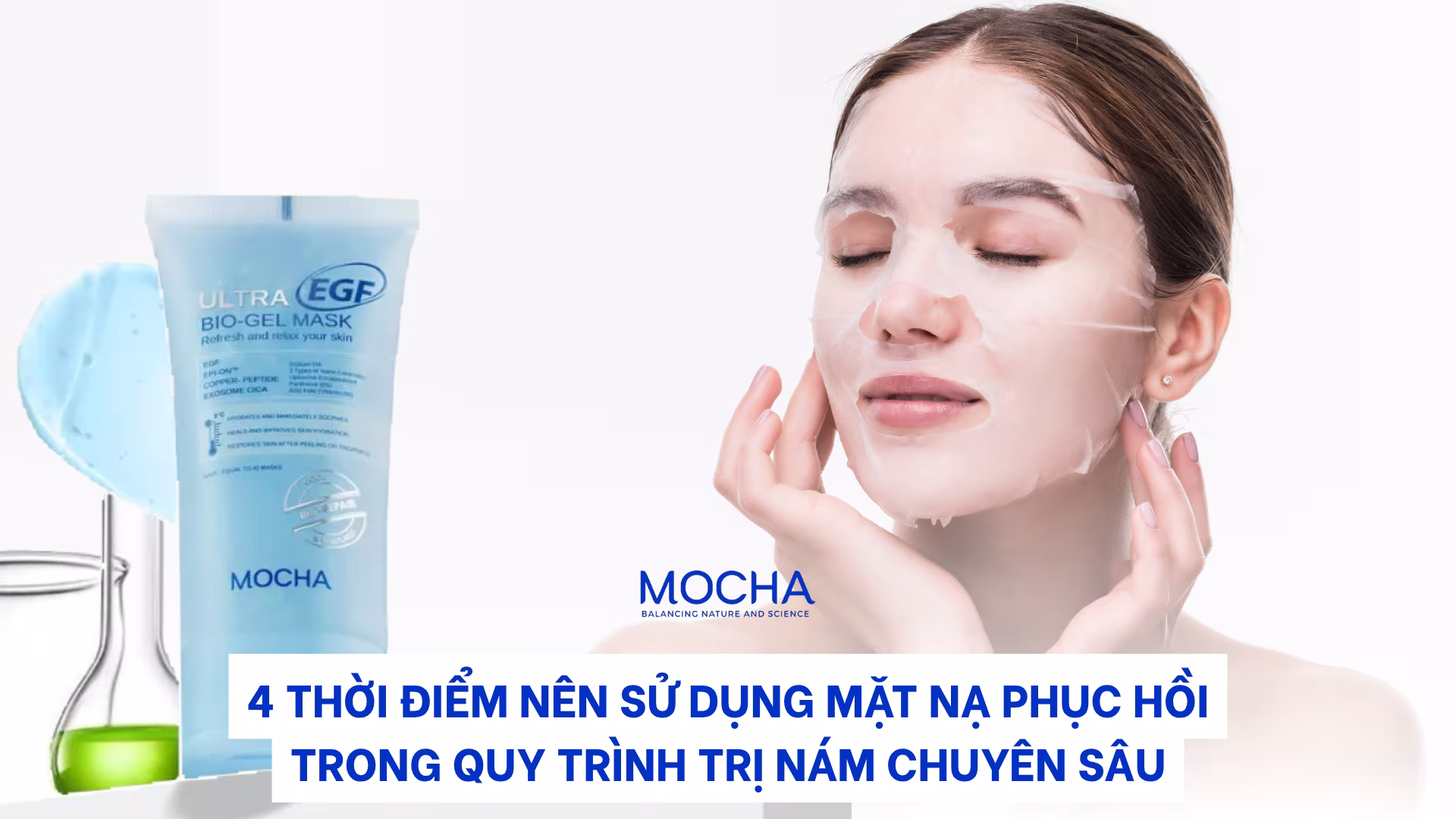 4 thời điểm nên sử dụng mặt nạ phục hồi trong quy trình trị nám chuyên sâu