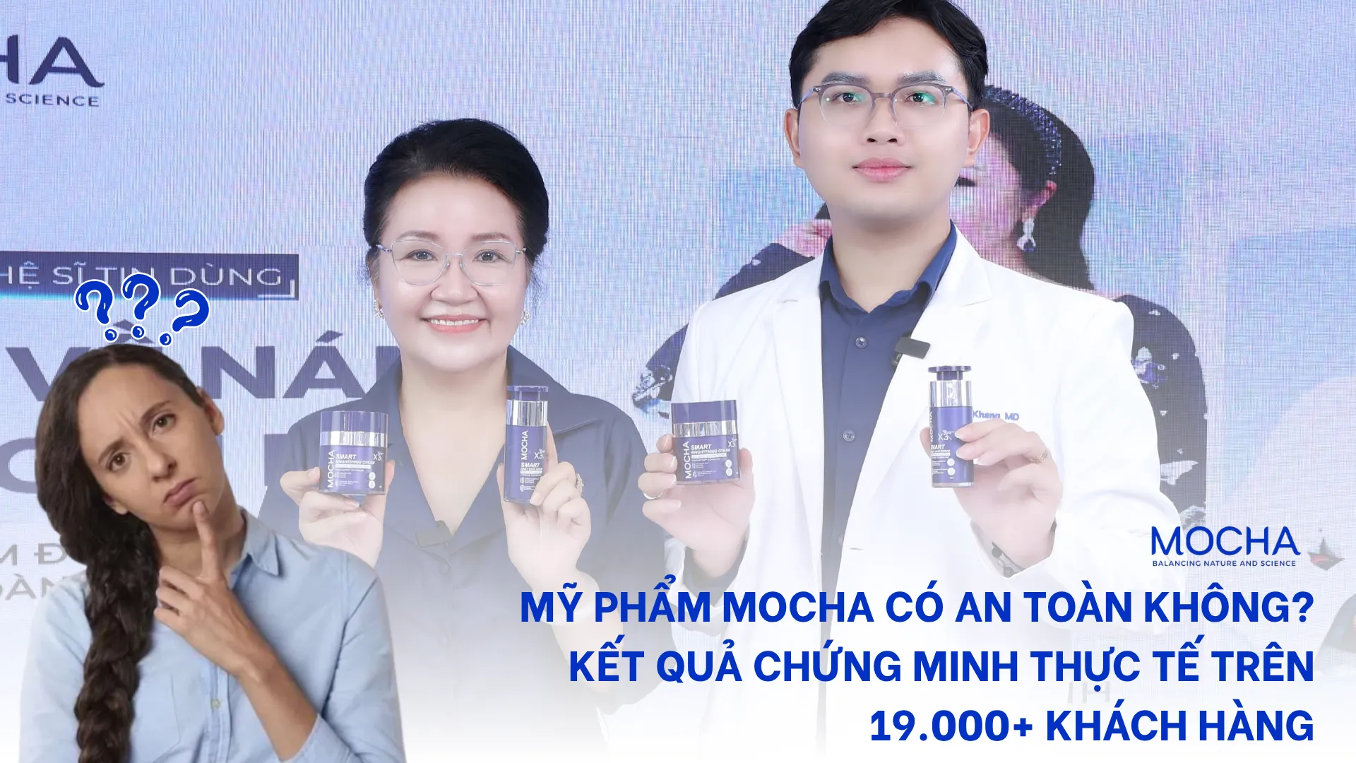 Mỹ phẩm Mocha có an toàn không? Kết quả chứng minh thực tế trên 19.000+ khách hàng
